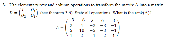 Solved 3. Use elementary row and column operations to | Chegg.com