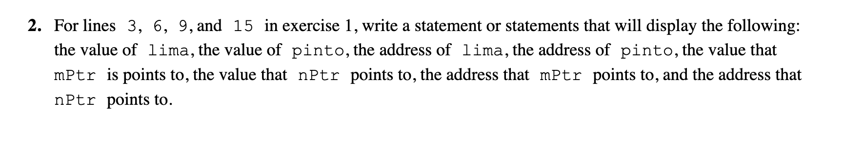 Solved Introduction to PointersFor lines 3,6,9, and 15 in | Chegg.com