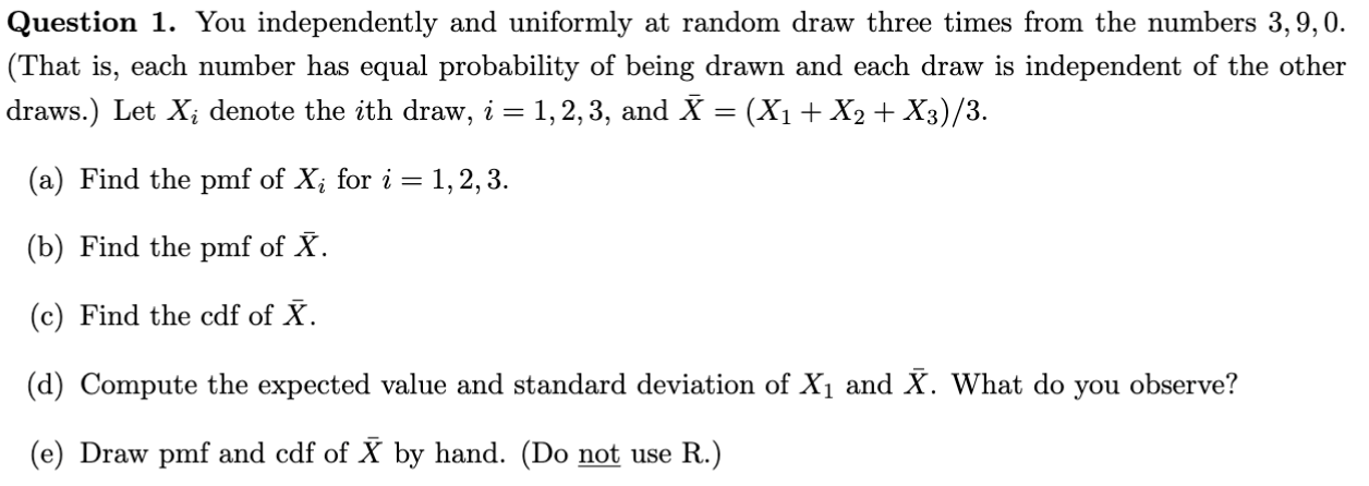 Solved Question 1. You independently and uniformly at random | Chegg.com