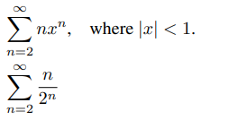 Solved Find the sum of the following two seperate series. It | Chegg.com