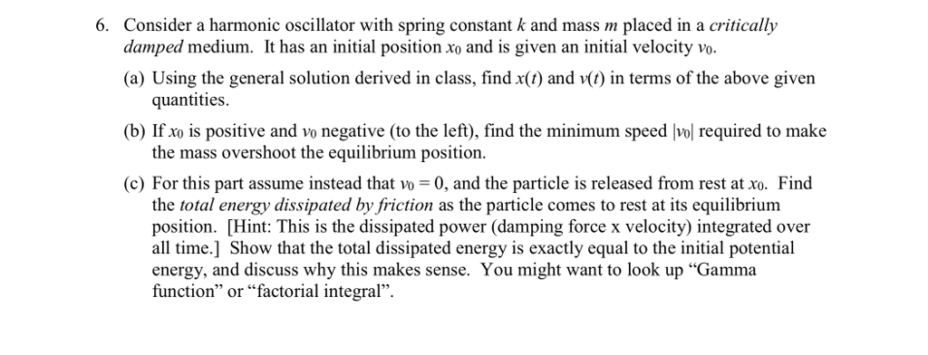 Solved 6. Consider a harmonic oscillator with spring | Chegg.com