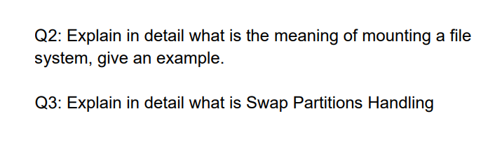 Solved Q2: Explain In Detail What Is The Meaning Of Mounting | Chegg.com