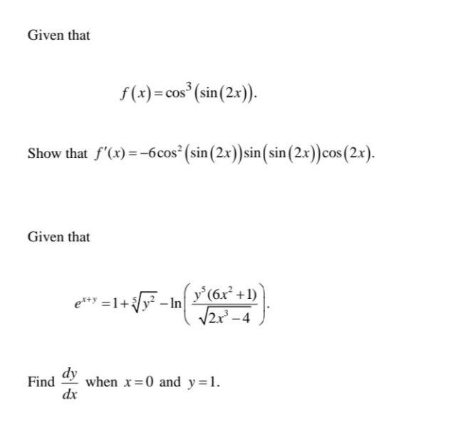 Solved Given that f(x) = cos? (sin(2x)). Show that f'(x) = | Chegg.com