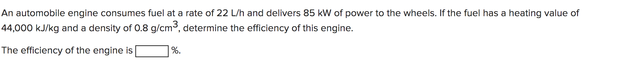 Solved An automobile engine consumes fuel at a rate of 22 | Chegg.com