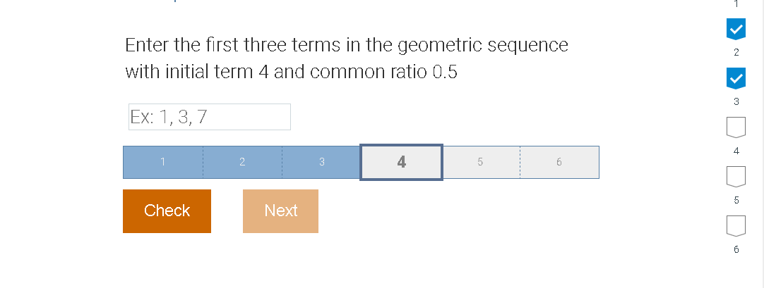 Solved Enter the first three terms in the geometric sequence | Chegg.com