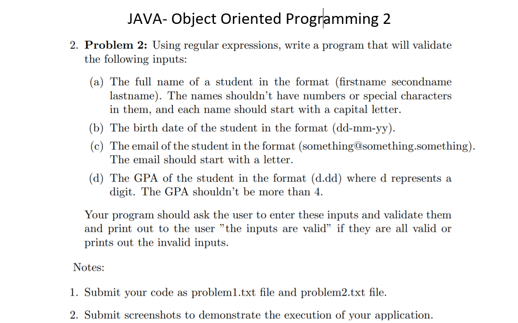 Solved JAVA- Object Oriented Programming 2 2. Problem 2: | Chegg.com