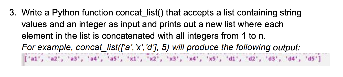 Solved 3. Write a Python function concat_list() that accepts | Chegg.com
