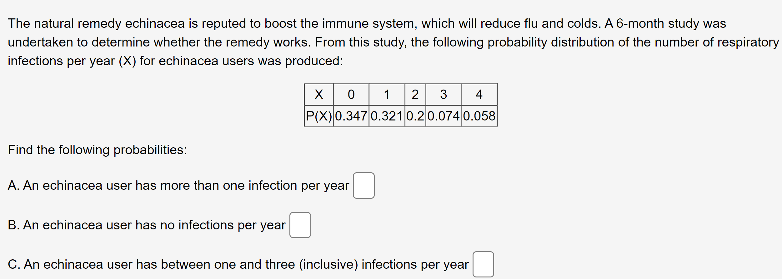 Solved The natural remedy echinacea is reputed to boost the