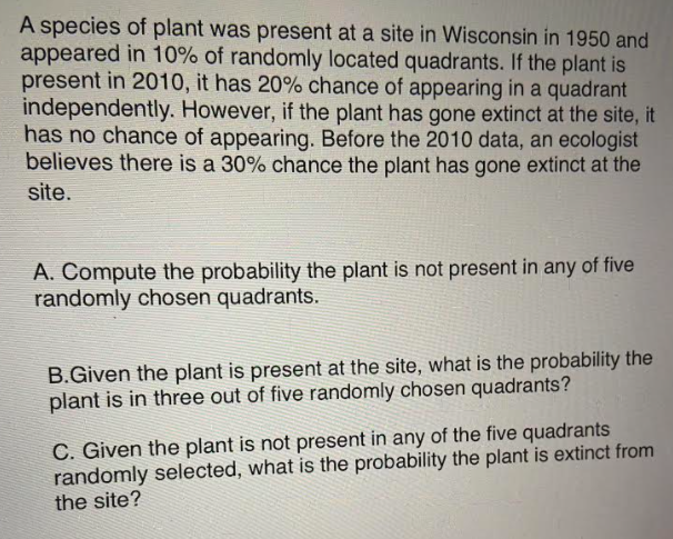 Solved A species of plant was present at a site in Wisconsin | Chegg.com
