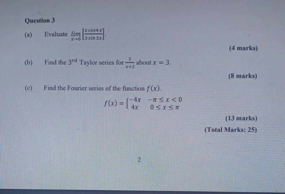 Solved Question 3 a b Evaluate Lim x Cos4x X 0 L3 Sin Chegg