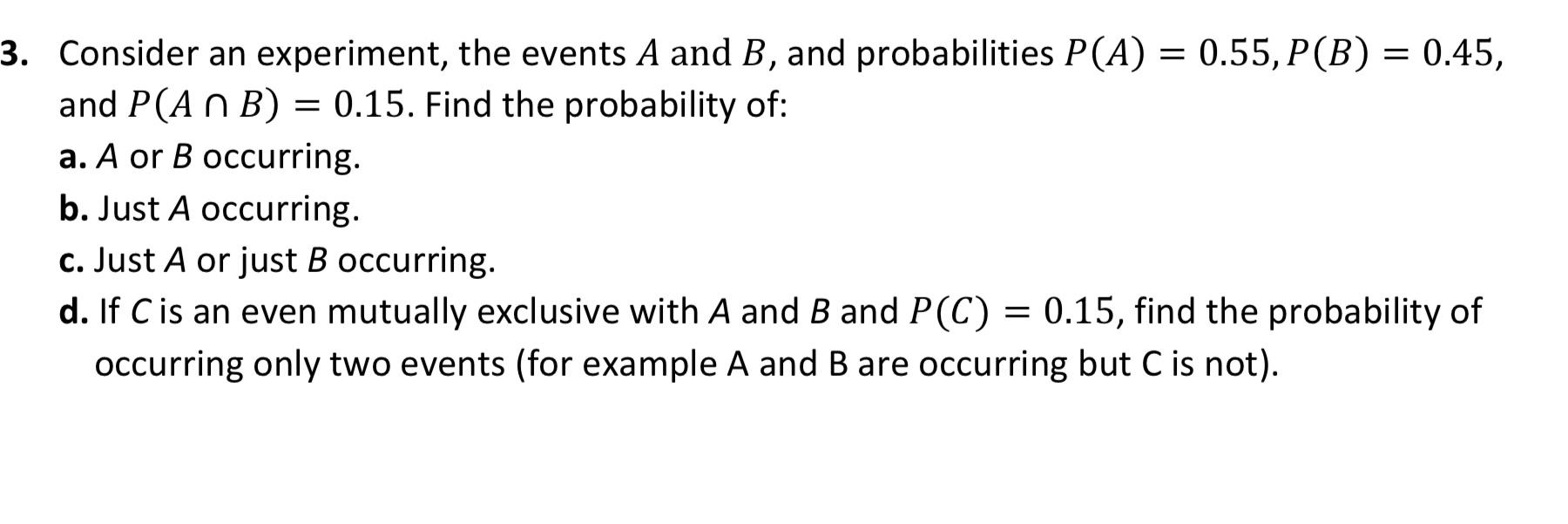 Solved Consider An Experiment, The Events 𝐴 And 𝐵, And | Chegg.com