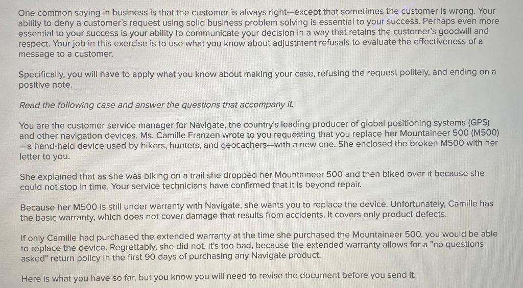 Solved One common saying in business is that the customer is