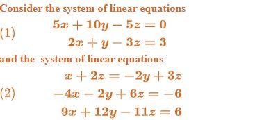 Solved Consider the system of linear equations (1) 5x + 10y | Chegg.com