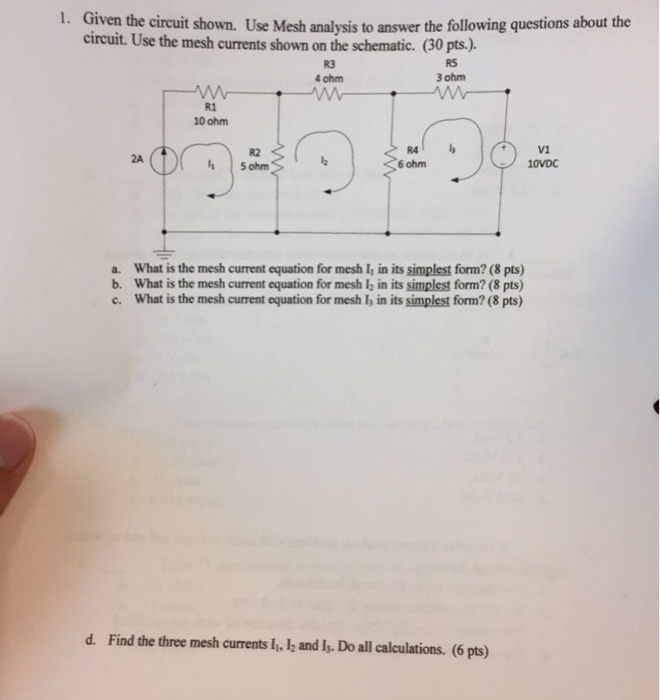 Solved Given the circuit shown. Use Mesh analysis to answer | Chegg.com