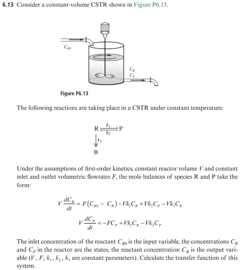 Solved 6.13 Consider a constant-volume CSTR shown in Figure | Chegg.com