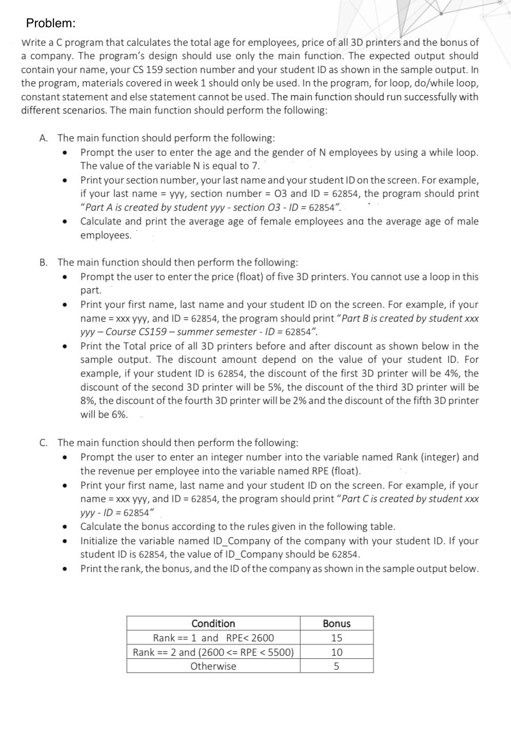 Solved Problem: Write a C program that calculates the total | Chegg.com
