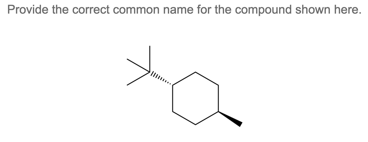 solved-provide-the-correct-common-name-for-the-compound-chegg