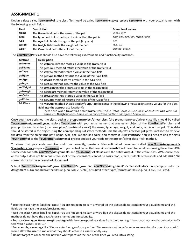 Solved ASSIGNMENT 1 Design a class called YourNamePet (the | Chegg.com