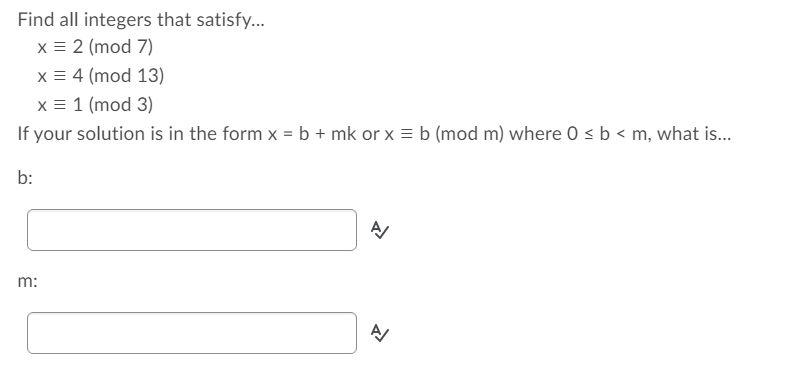 Solved Find All Integers That Satisfy... X = 2 (mod 7) X= 4 | Chegg.com