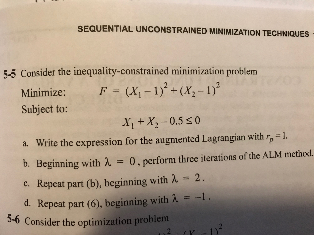 SEQUENTIAL UNCONSTRAINED MINIMIZATION TECHNIQUES 5-5 | Chegg.com