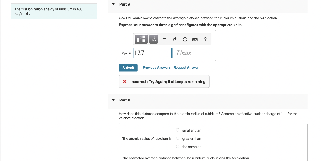 Solved The first ionization energy of rubidium is 403 | Chegg.com