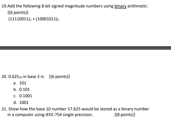 Solved 19. Add the following 8-bit signed magnitude numbers | Chegg.com