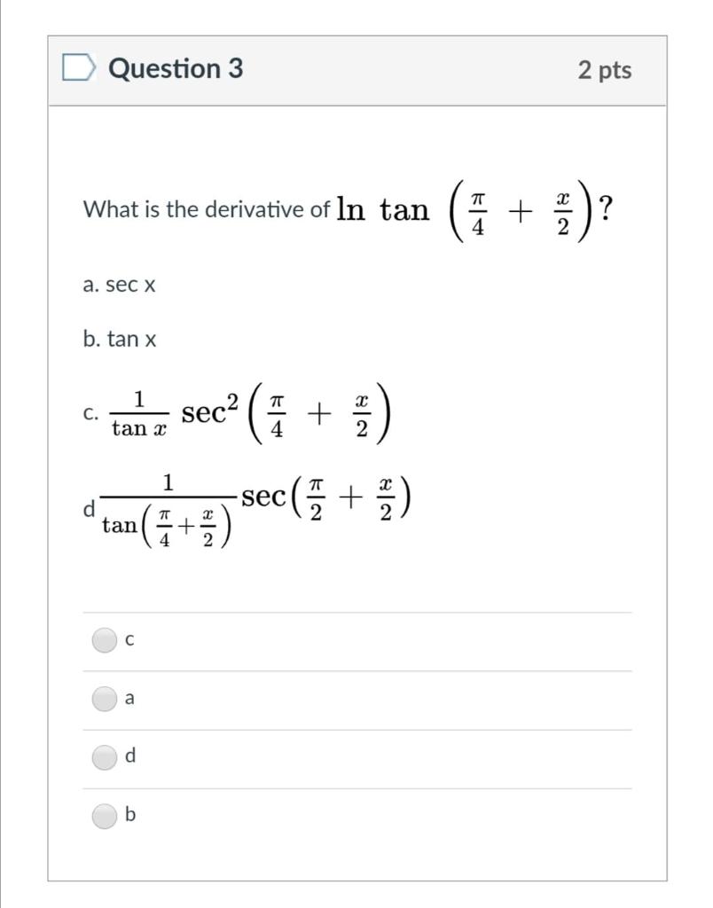 Solved Question 1 2 pts Which of the following is the | Chegg.com