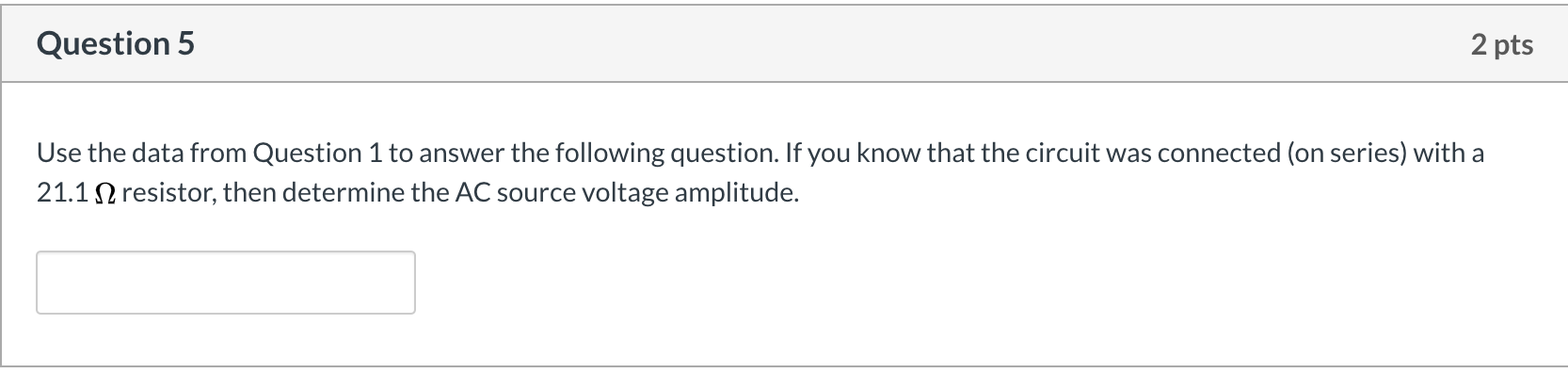 Solved In the AC circuit experiment, a student measured the | Chegg.com