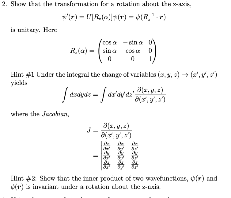 Solved Show that the transformation for a rotation about the | Chegg.com