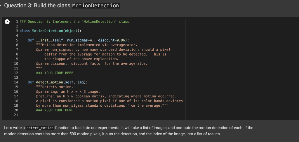 Question 3: Build the class MotionDetection. 1 ### | Chegg.com