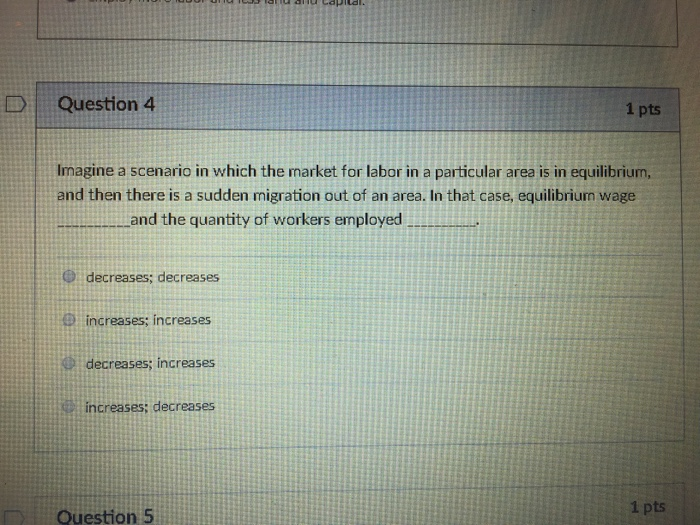 Solved D Question 4 1 pts Imagine a scenario in which the | Chegg.com