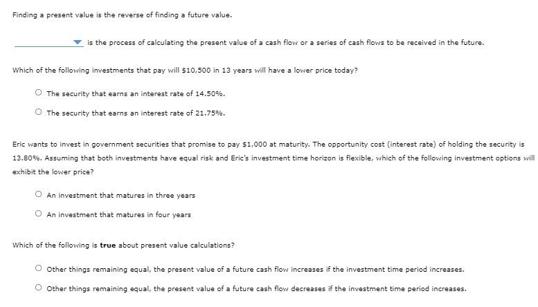 solved-finding-a-present-value-is-the-reverse-of-finding-a-chegg