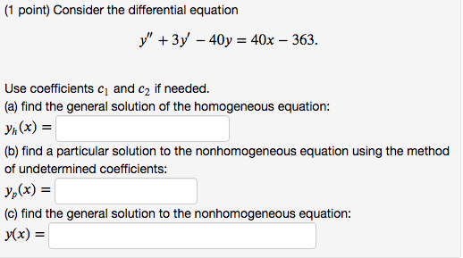 Solved (1 point) Consider the differential equation y" - 77 | Chegg.com