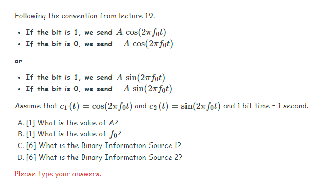 Solved Suppose we want to send some binary bits using the | Chegg.com