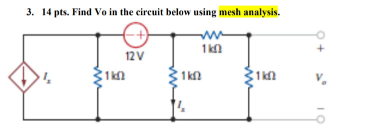Solved 3. 14 pts. Find Vo in the circuit below using mesh | Chegg.com