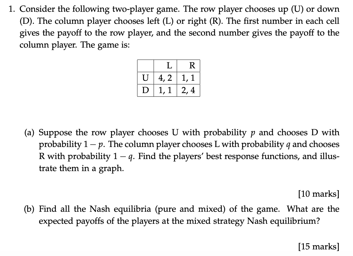 Solved 1. Consider The Following Two-player Game. The Row | Chegg.com