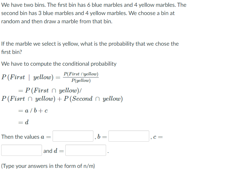 Solved We have two bins. The first bin has 6 blue marbles