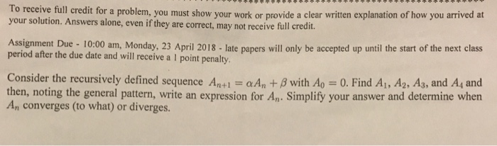 Solved To receive full credit for a problem, you must show | Chegg.com
