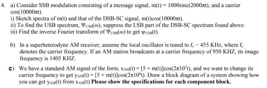 Solved 4. a) Consider SSB modulation consisting of a message | Chegg.com
