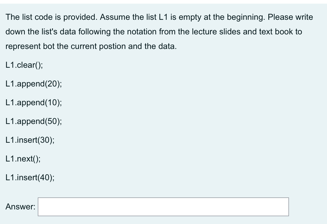 Solved The List Code Is Provided. Assume The List L1 Is | Chegg.com