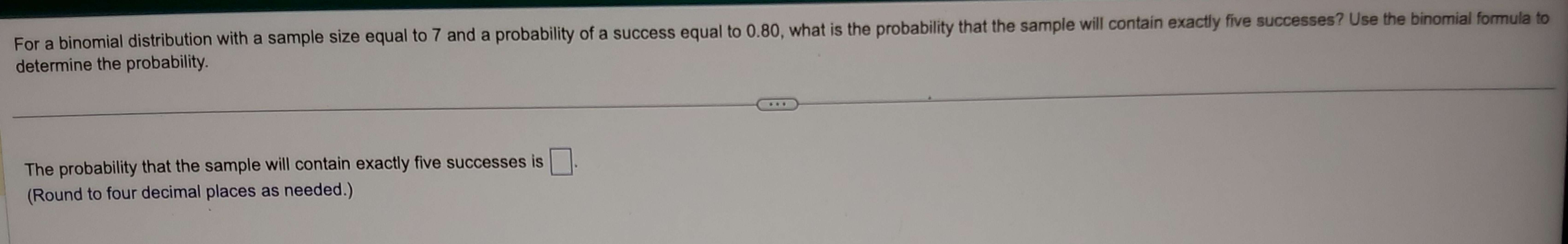 Solved For a binomial distribution with a sample size equal | Chegg.com