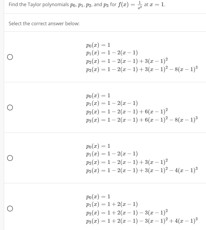 Solved Find the Taylor polynomials po, P1, P2, and p3 for
