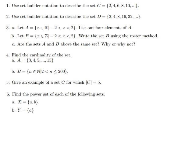 Solved 1. Use set builder notation to describe the set C = | Chegg.com