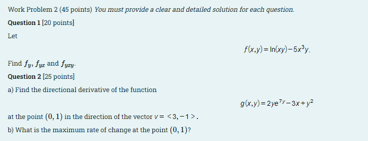 Solved Work Problem 2 (45 points) You must provide a clear | Chegg.com