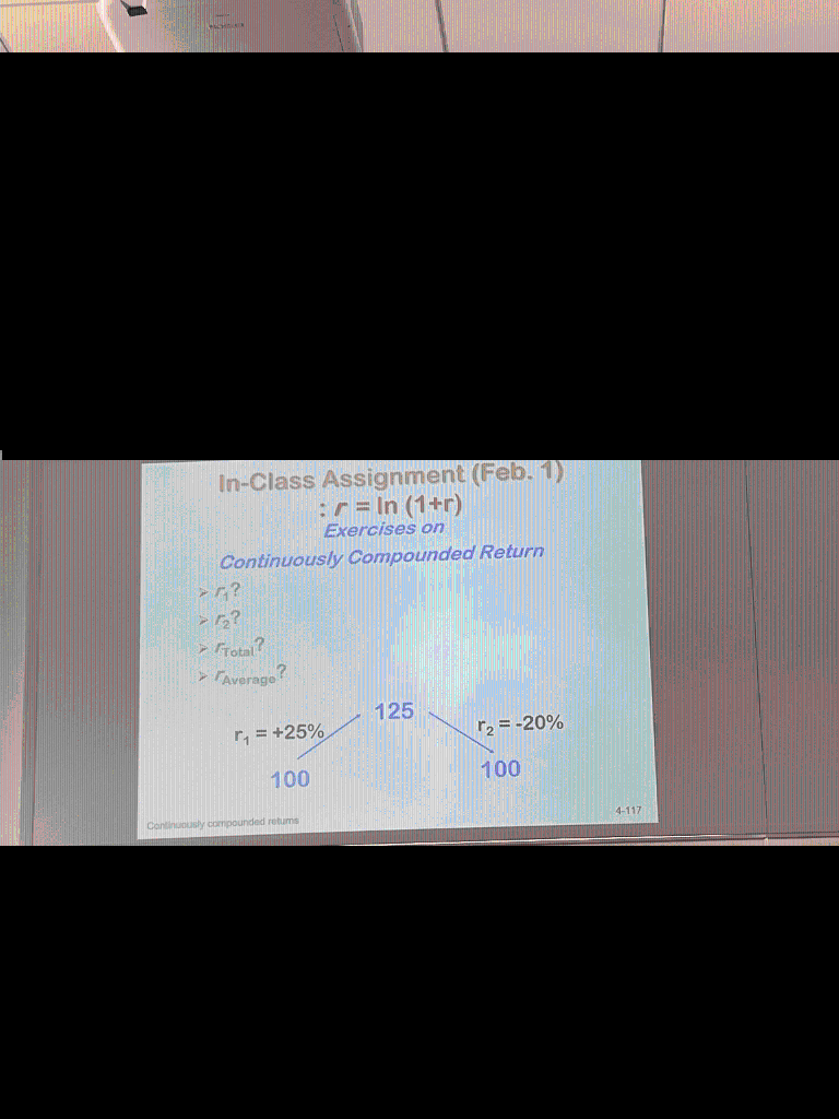In-Class Assignment (Feb. 1) :r=ln(1+r) Exercises on | Chegg.com