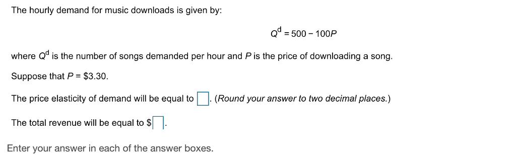 Solved The hourly demand for music downloads is given by: | Chegg.com