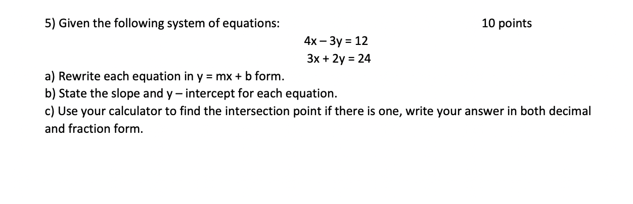 Solved 5) Given the following system of equations: 10 points | Chegg.com