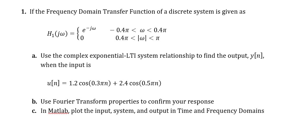 1. If the Frequency Domain Transfer Function of a | Chegg.com