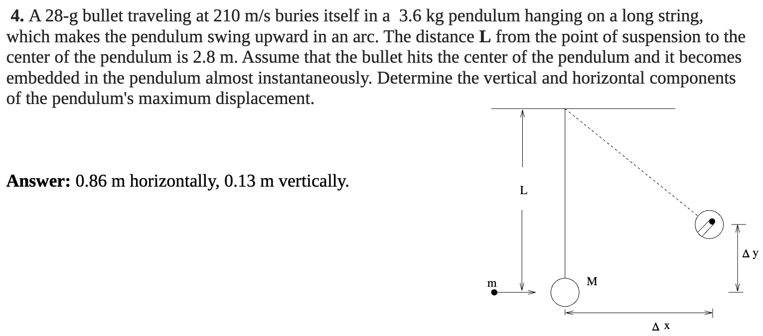 Solved 4. A 28−g bullet traveling at 210 m/s buries itself | Chegg.com