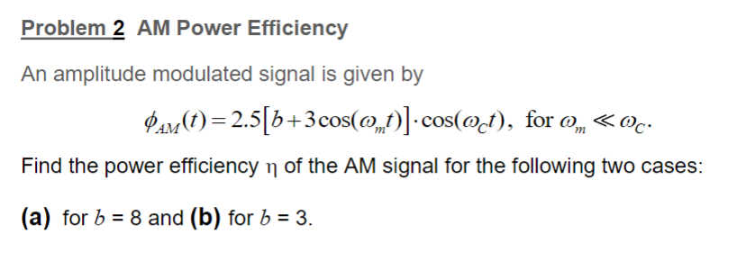 Solved An Amplitude Modulated Signal Is Given By | Chegg.com